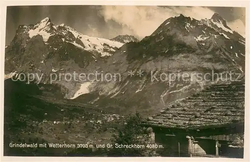 AK / Ansichtskarte Grindelwald mit Wetterhorn und Gr Schreckhorn Grindelwald