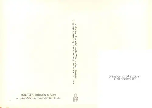 AK / Ansichtskarte Tuebingen_Neckar Hoelderlinturm mit alter Aula und Turm der Stiftskirche 