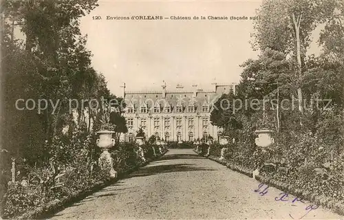AK / Ansichtskarte Orleans_Loiret Chateau de la Chenaie Orleans_Loiret