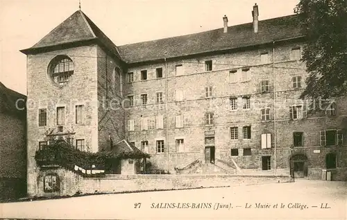 AK / Ansichtskarte Salins les Bains Musee College Salins les Bains