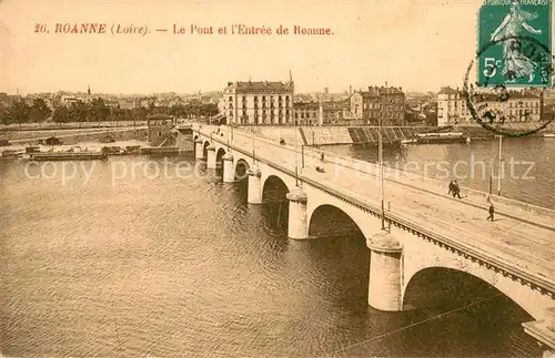 AK / Ansichtskarte Roanne_Loire Le Pont et lEntree de Roanne Roanne Loire