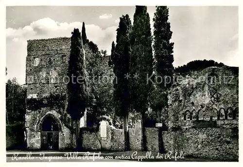 AK / Ansichtskarte Ravello Ingresso Villa Rufolo con antica Capella dei Rufoli Ravello