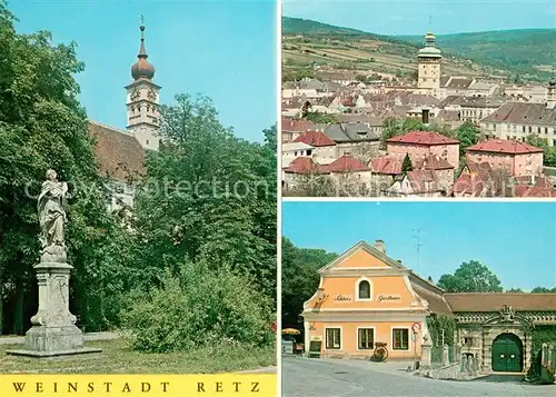 AK / Ansichtskarte Retz Statue Kirche Panorama Schloss Gasthaus Retz