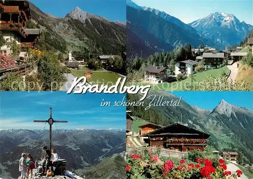 AK / Ansichtskarte Brandberg_Tirol Brandbergkolm Gruenberg Gipfelkreuz am Brandbergkolm Alter Hof im Blumenschmuck Brandberg Tirol