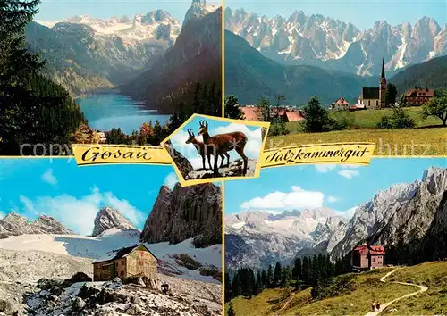 AK / Ansichtskarte Gosau_Oberoesterreich Gosausee mit Hohem Dachstein Ortspartie Gosaukamm Adamek Huette Gablonzer Haus Gosau_Oberoesterreich