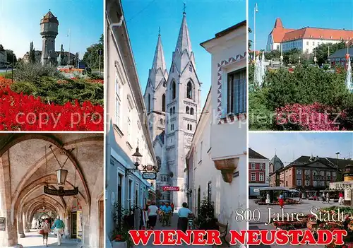 AK / Ansichtskarte Wiener_Neustadt Wasserturm Arkaden Kirche Schloss Marktplatz Wiener_Neustadt