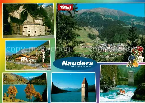 AK / Ansichtskarte Nauders_Tirol Panorama Kapelle Wegekreuz Kirchturm im Wasser Rafting Nauders Tirol