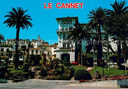 AK / Ansichtskarte Le_Cannet_Alpes Maritimes Hotel de Ville et le Vieux Cannet Le_Cannet_Alpes Maritimes