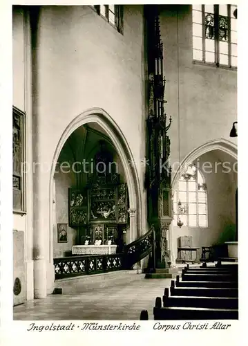 AK / Ansichtskarte Ingolstadt_Donau M?nsterkirche Corpus Christi Altar Ingolstadt_Donau