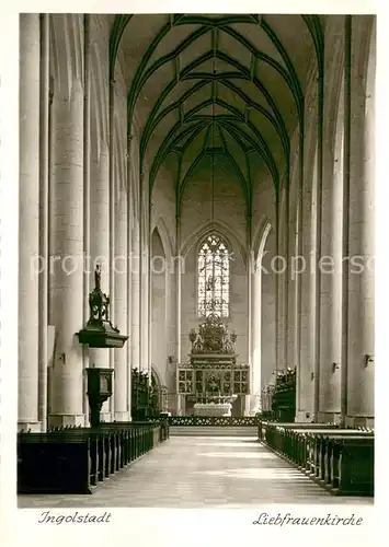 AK / Ansichtskarte Ingolstadt_Donau Liebfrauenkirche Ingolstadt_Donau