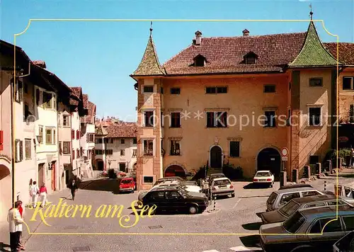 AK / Ansichtskarte Kaltern_Weinstrasse_Tirol Motiv Altstadt Kaltern_Weinstrasse_Tirol
