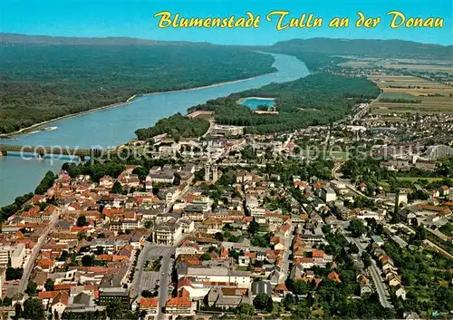 AK / Ansichtskarte Tulln_Donau Blumen  und Messestadt Fliegeraufnahme Tulln Donau