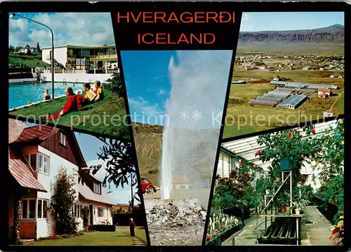 AK / Ansichtskarte Hveragerdi Teilansichten Freibad Geysir Gewaechshaus Landschafspanorama 