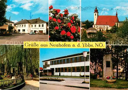 AK / Ansichtskarte Neuhofen_Ybbs Gasthof Rosenmotiv Kirche Kriegerdenkmal Hauptschule Ostarrichi Stein Neuhofen Ybbs