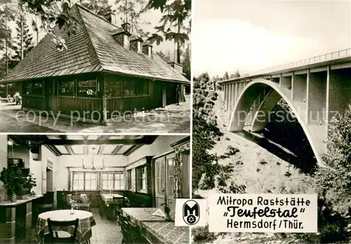 AK / Ansichtskarte Hermsdorf_Thueringen Mitropa Raststaette Teufelstal Teufelsbruecke Autobahnbruecke Hermsdorf Thueringen