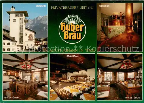 AK / Ansichtskarte St_Johann_Tirol Brauerei Huber Sudhaus Braeustueberl Braeusaal St_Johann_Tirol
