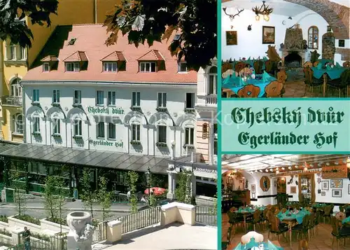 AK / Ansichtskarte Karlovy_Vary Hotel Restaurant Egerlaender Hof Karlovy Vary
