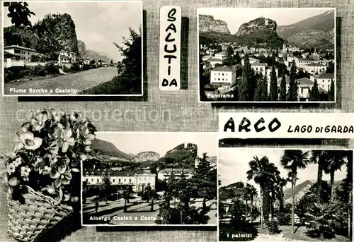 AK / Ansichtskarte Arco_Trentino Fiume Sarche e Castello Panorama Albergo Casino Palmizi Arco Trentino