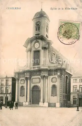 AK / Ansichtskarte Charleroi_Hainaut_Wallonie Eglise de la Ville Haute Charleroi_Hainaut