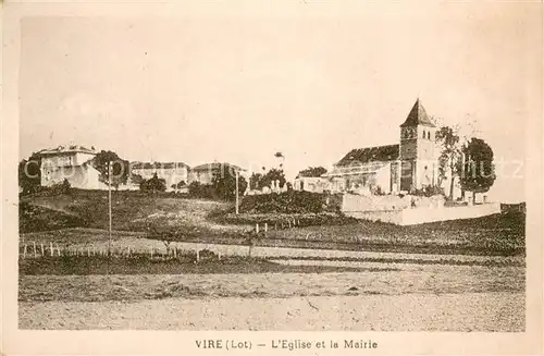 AK / Ansichtskarte Vire sur Lot Eglise et la Mairie Vire sur Lot