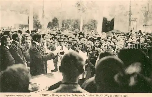 AK / Ansichtskarte Nancy_Lothringen Obseques de Son Eminence le Cardinal Mathieu 30 Octobre 1908 Nancy Lothringen