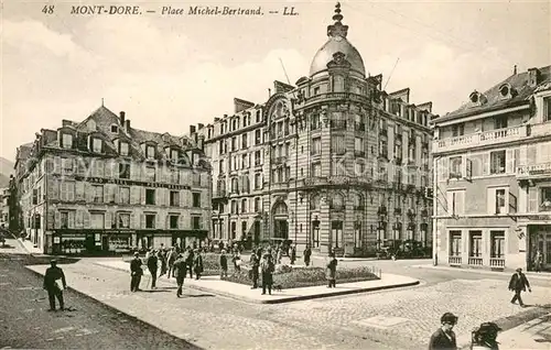 AK / Ansichtskarte Mont Dore Place Michel Bertrand Mont Dore