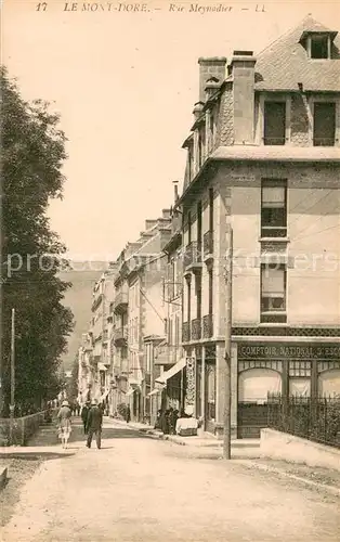 AK / Ansichtskarte Le_Mont Dore_Puy_de_Dome Rue Meynadier Le_Mont Dore_Puy_de_Dome