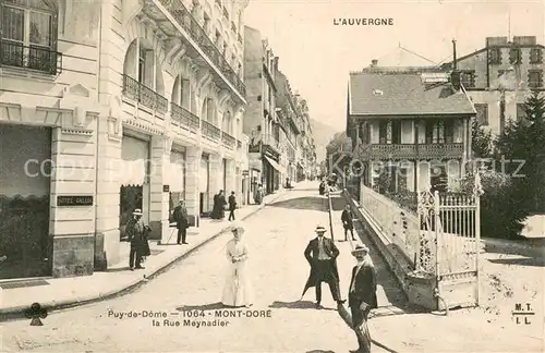 AK / Ansichtskarte Le_Mont Dore_Puy_de_Dome Rue Meynadier Le_Mont Dore_Puy_de_Dome