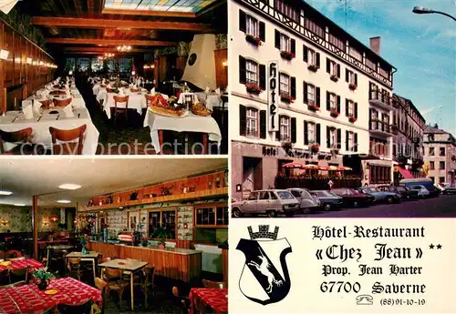 AK / Ansichtskarte Saverne_Bas_Rhin_Alsace Hotel Restaurant Chez Jean Gastraeume Saverne_Bas_Rhin_Alsace