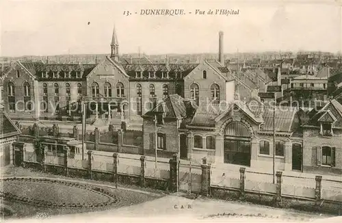 AK / Ansichtskarte Dunkerque_Duenkirchen Vue de l Hopital 