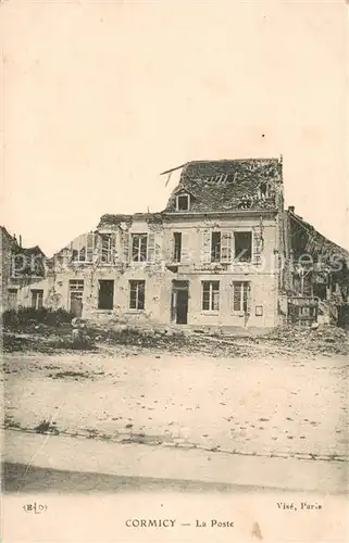 AK / Ansichtskarte Cormicy La Poste Ruines Grande Guerre Truemmer 1. Weltkrieg Cormicy