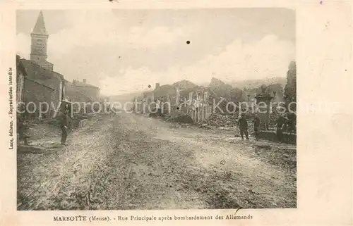 AK / Ansichtskarte Marbotte Rue Principale apres le bombardement des Allemands Ruines Grande Guerre Truemmer 1. Weltkrieg Marbotte