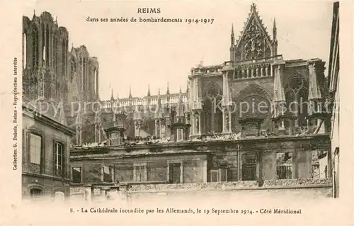 AK / Ansichtskarte Reims_Champagne_Ardenne Cathedrale incendiee par les Allemands Ruines Grande Guerre Truemmer 1. Weltkrieg Reims_Champagne_Ardenne