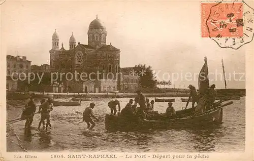 AK / Ansichtskarte Saint Raphael_Var Port Depart pour la peche Eglise Saint Raphael Var
