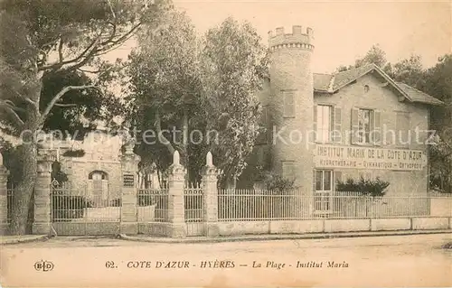 AK / Ansichtskarte Hyeres_les_Palmiers Institut Maria a la plage Hyeres_les_Palmiers