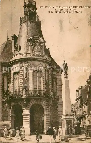 AK / Ansichtskarte Trouville sur Mer Hotel de Ville et le Monument aux Morts Trouville sur Mer