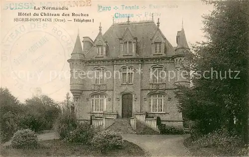 AK / Ansichtskarte Segrie Fontaine Hotel du Chateau des Roches Segrie Fontaine