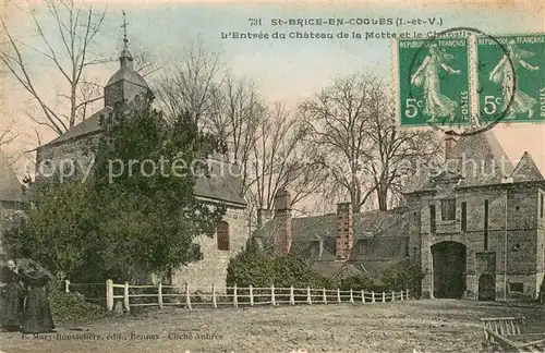 AK / Ansichtskarte Saint Brice en Cogles Entree du Chateau de la Motte et la Chapelle Saint Brice en Cogles