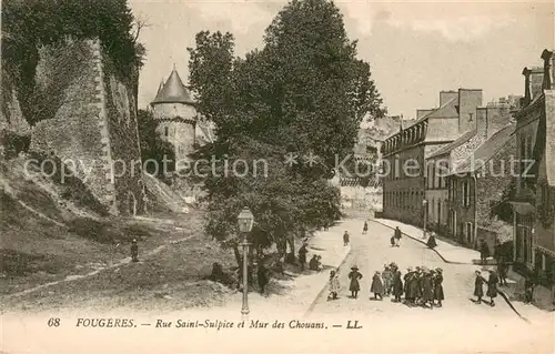 AK / Ansichtskarte Fougeres Rue Saint Sulpice Mur des Chouans Fougeres