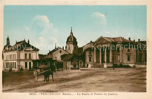AK / Ansichtskarte Pontarlier_Doubs La Poste et Palais de Justice Pontarlier Doubs