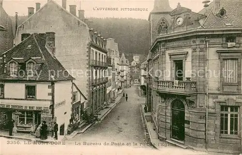 AK / Ansichtskarte Le_Mont Dore_Puy_de_Dome Bureau de Poste et Rue de l Eglise Le_Mont Dore_Puy_de_Dome