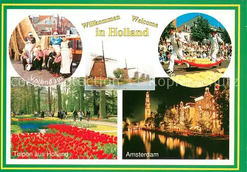 AK / Ansichtskarte Niederlande Volendam Muehlen Alkmar Kasmarkt Tulpen Amsterdam Niederlande