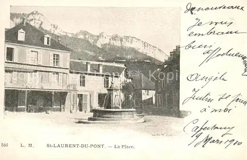 AK / Ansichtskarte Saint Laurent du Pont La Place Fontaine Saint Laurent du Pont