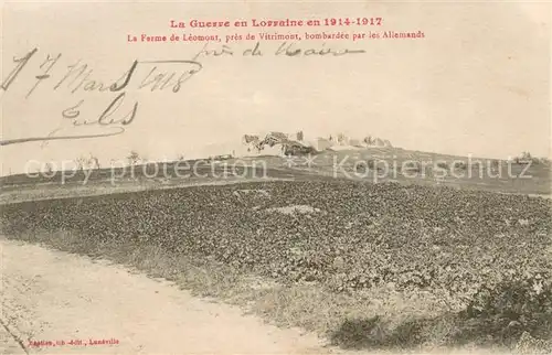 AK / Ansichtskarte Vitrimont La Ferme de Leomont bombardee Ruines Grande Guerre Truemmer 1. Weltkrieg Vitrimont