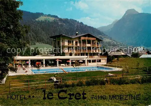 AK / Ansichtskarte Morzine Hotel Restaurant Le Cret Piscine Alpes Francaises Morzine