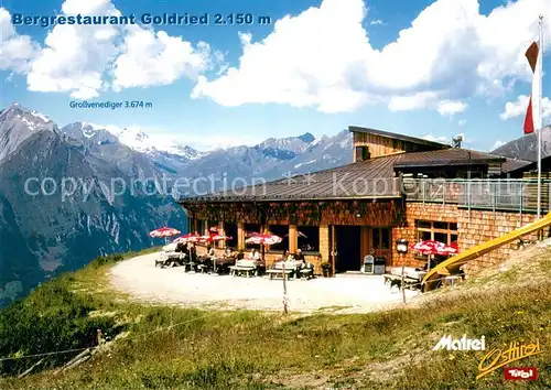 AK / Ansichtskarte Matrei_Osttirol Bergrestaurant Goldried mit Grossvenediger Matrei_Osttirol