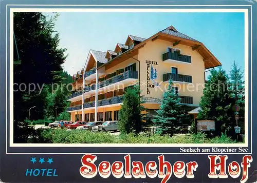 AK / Ansichtskarte Seelach_Klopeinersee Hotel Seelacher Hof Seelach_Klopeinersee