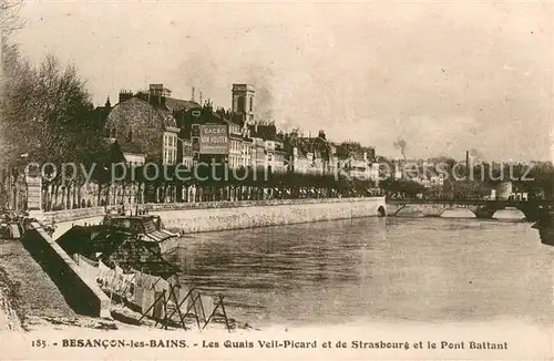AK / Ansichtskarte Besancon_les_Bains Les Quais Veil Picard et de Strasbourg et le Pont Battant Besancon_les_Bains