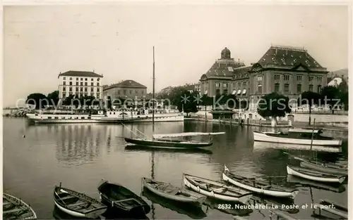 AK / Ansichtskarte Neuchatel_NE Le Poste et le port Neuchatel NE