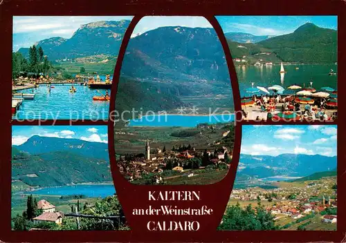 AK / Ansichtskarte Kaltern_Weinstrasse_Tirol und Kalterer See Alpenpanorama Kaltern_Weinstrasse_Tirol